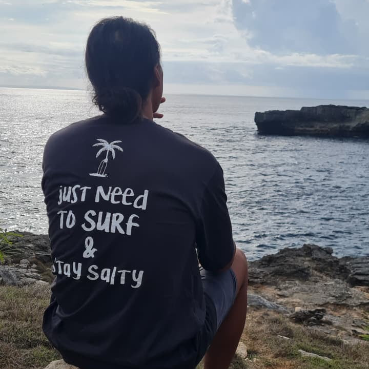 Just Need to Surf & Stay Salty